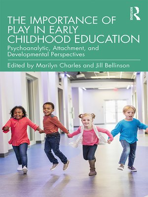 cover image of The Importance of Play in Early Childhood Education